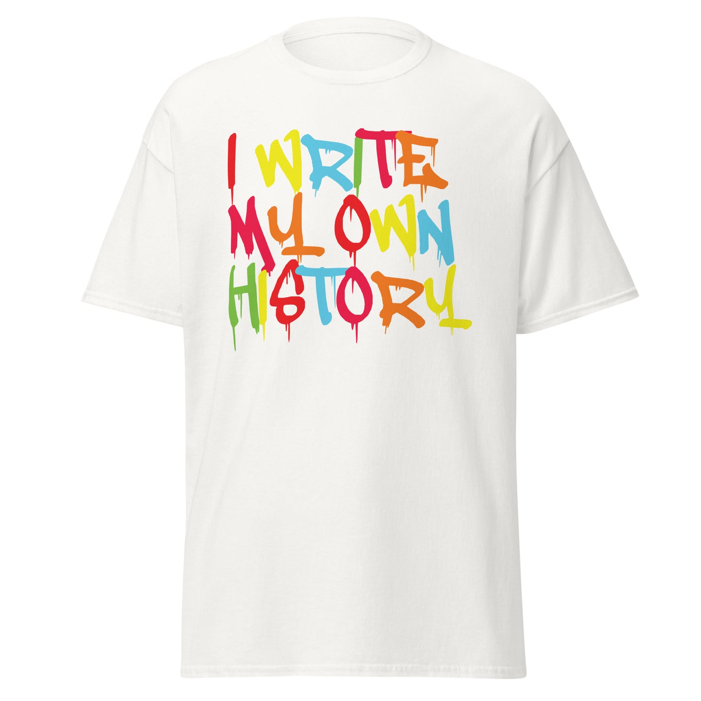I'll write my History tee