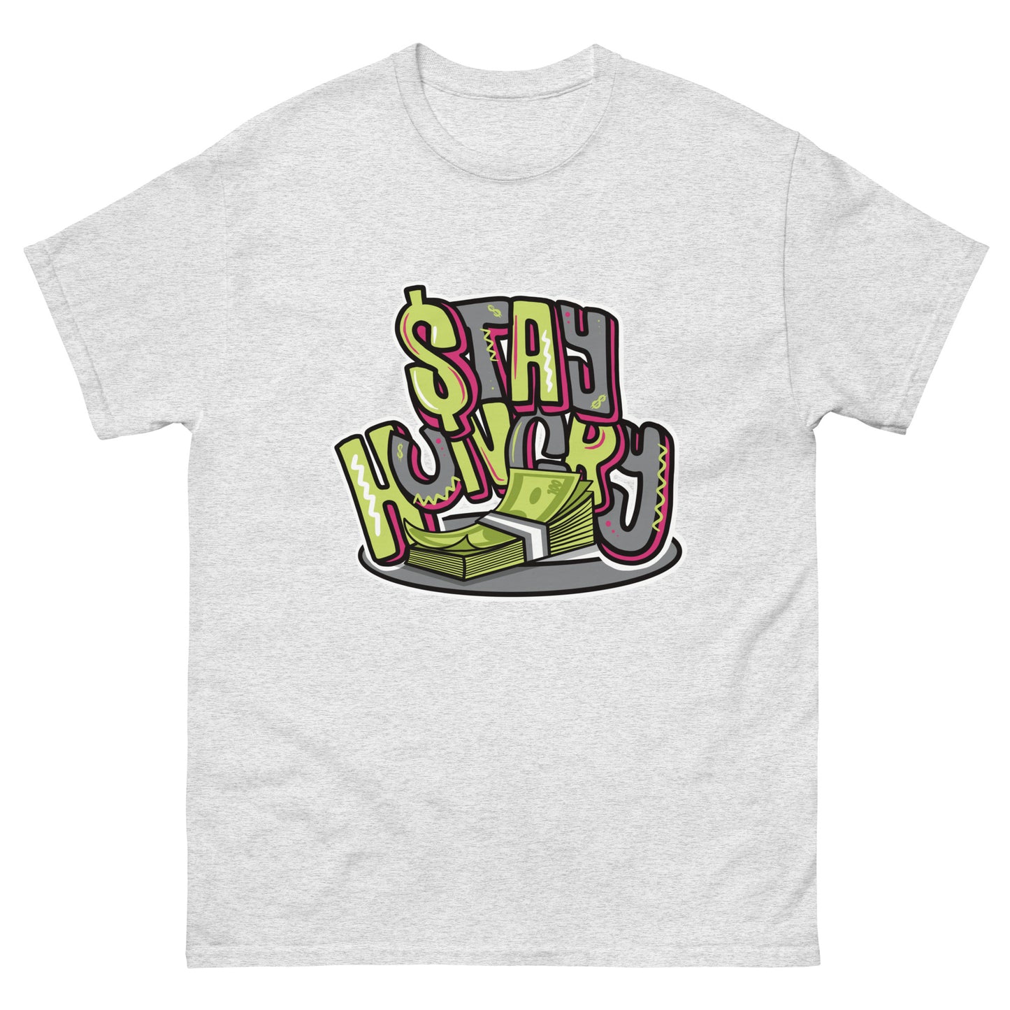 Stay Hungry Gfx Men's classic Tee