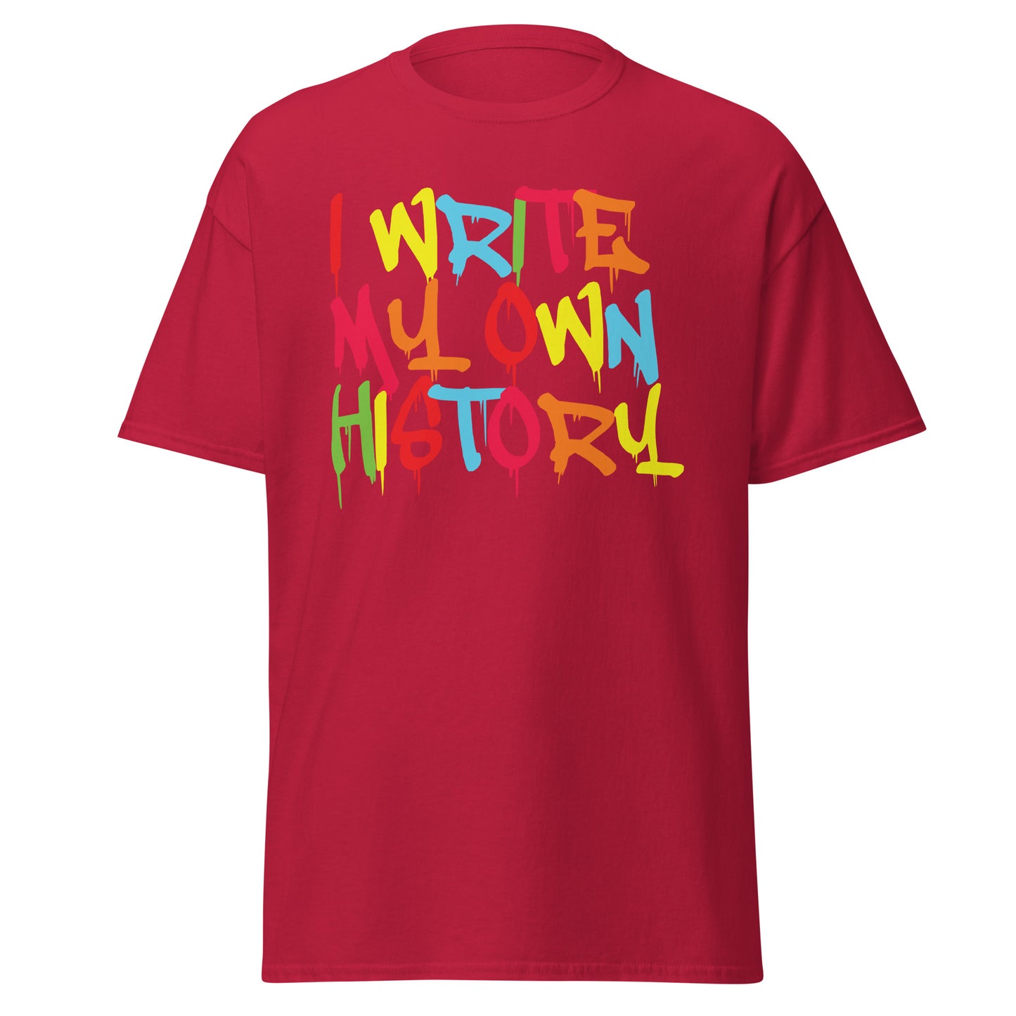 I'll write my History tee