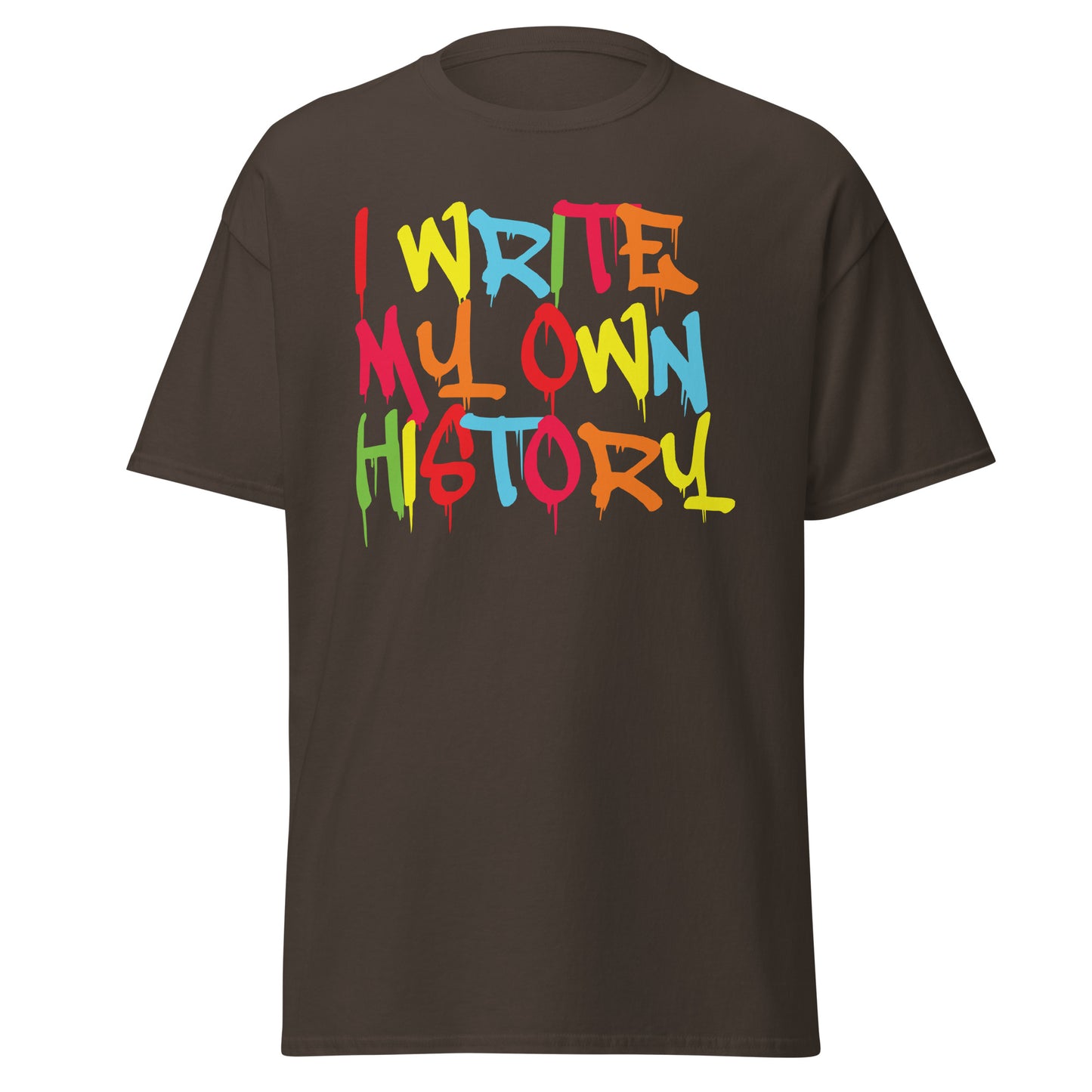 I'll write my History tee