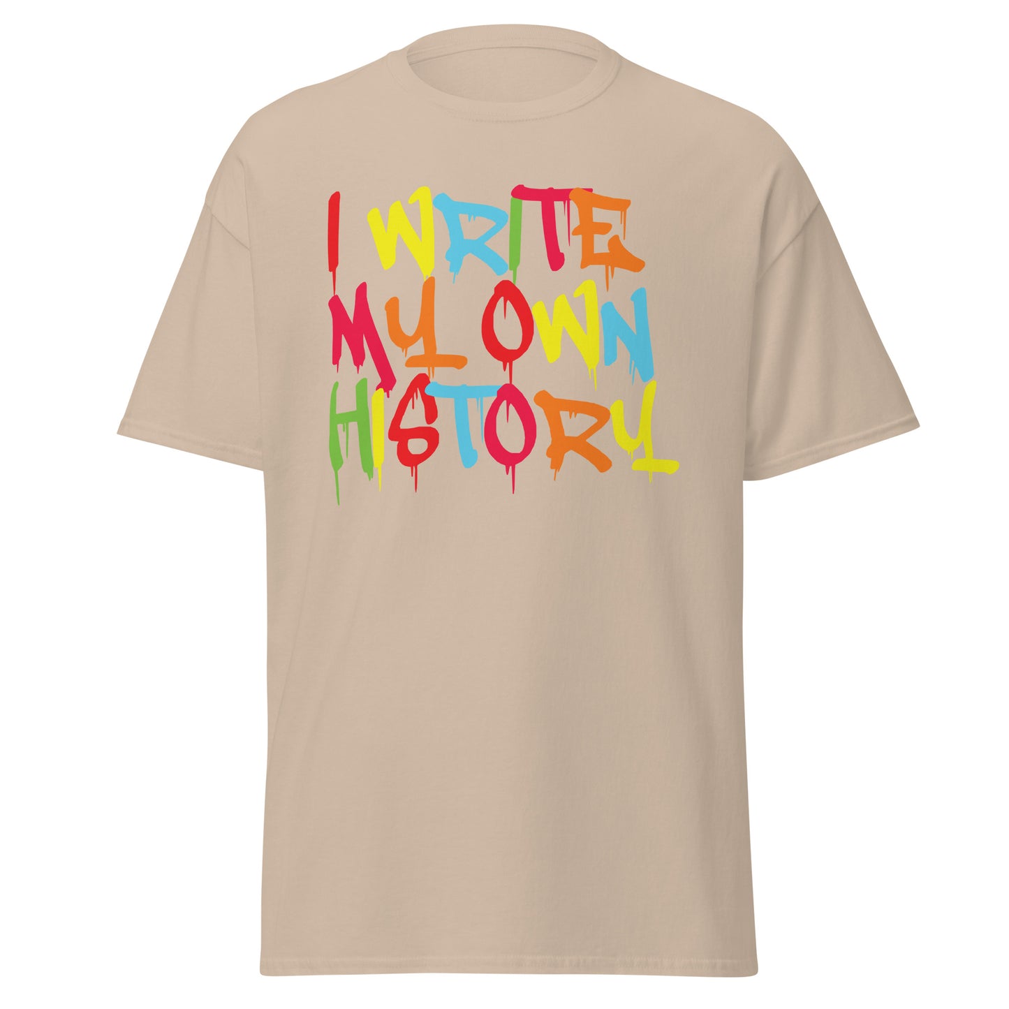 I'll write my History tee