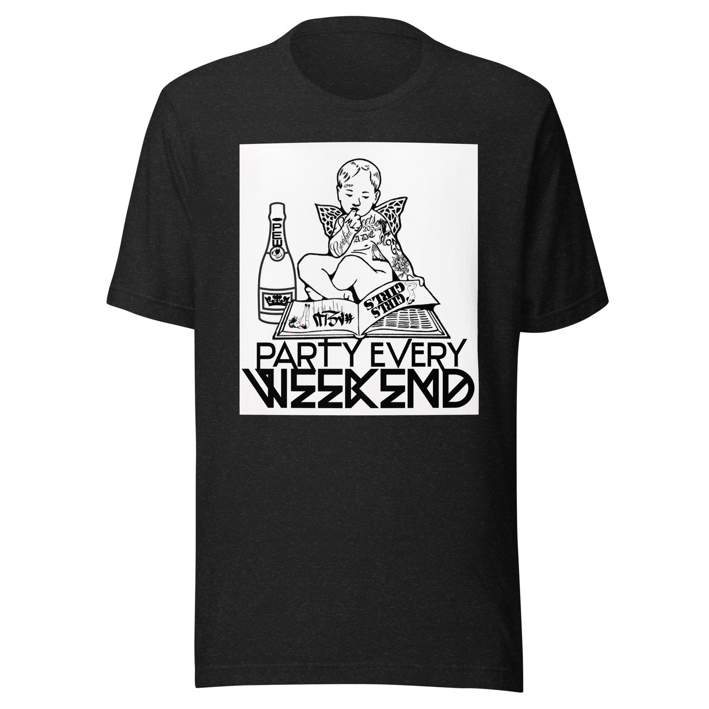 Party Every Weekend Tee