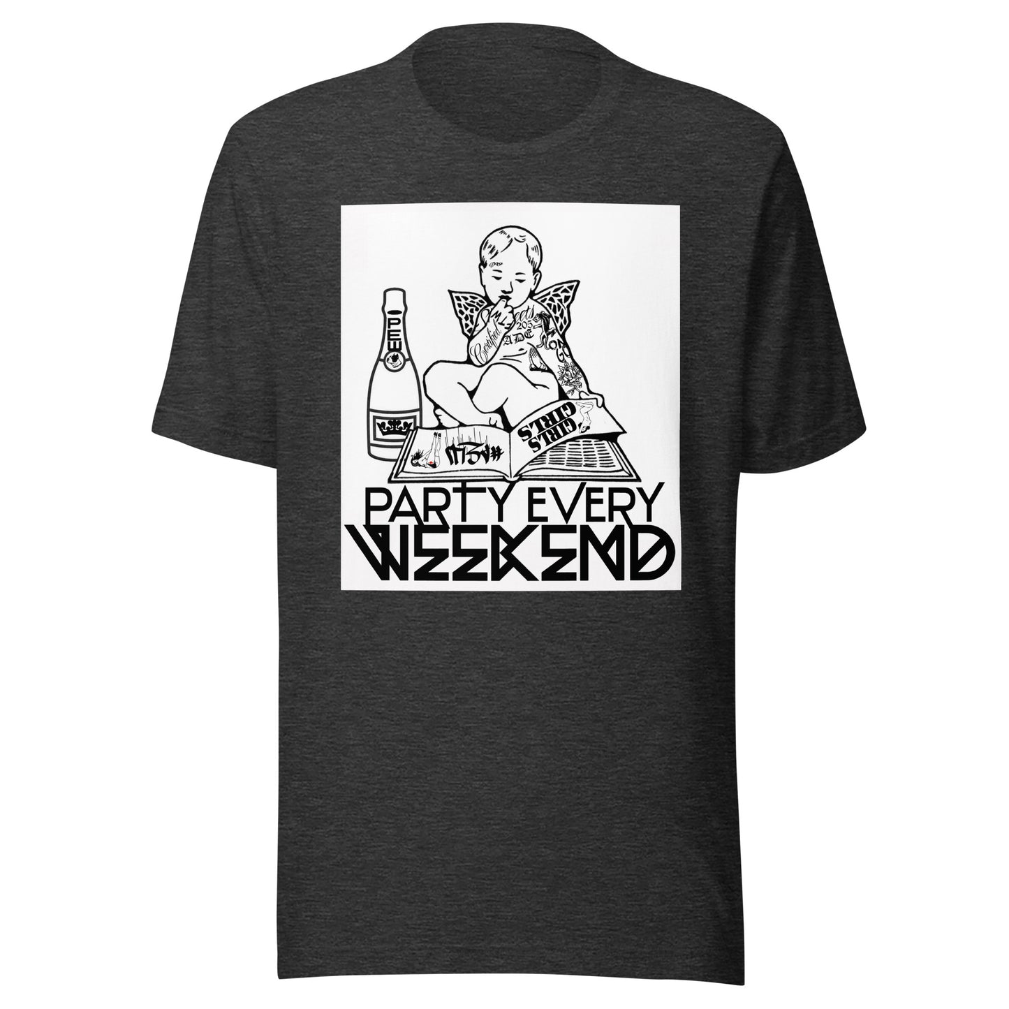 Party Every Weekend Tee